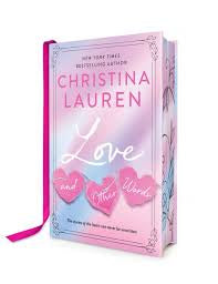 Love and Other Words: Deluxe Edition
by Christina Lauren