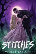 Stitches/ Violet Taylor