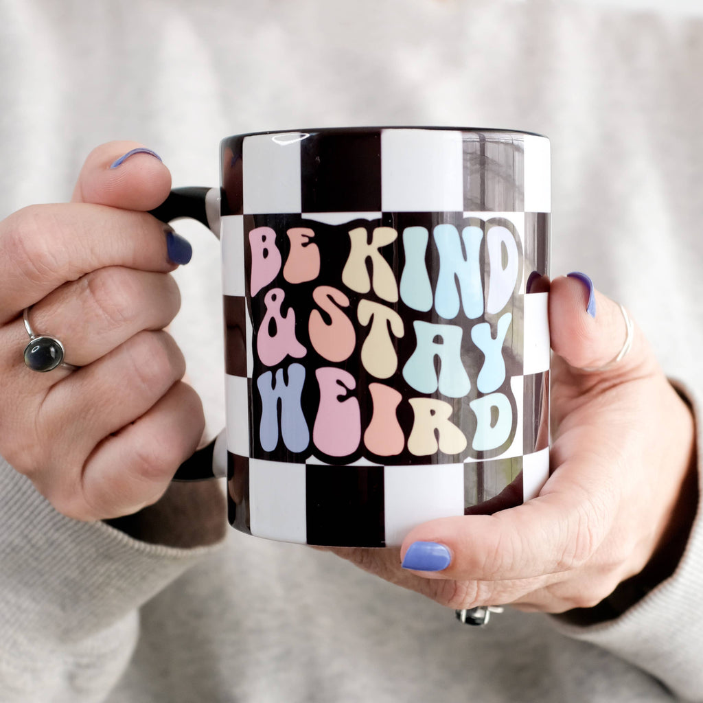 Be Kind & Stay Weird Rainbow Checkered Ceramic Mug