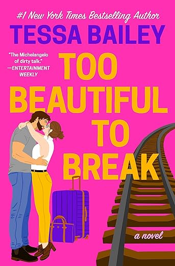 Too Beautiful To Break | Tessa Bailey