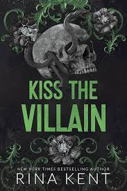 Kiss the Villain | Rina Kent