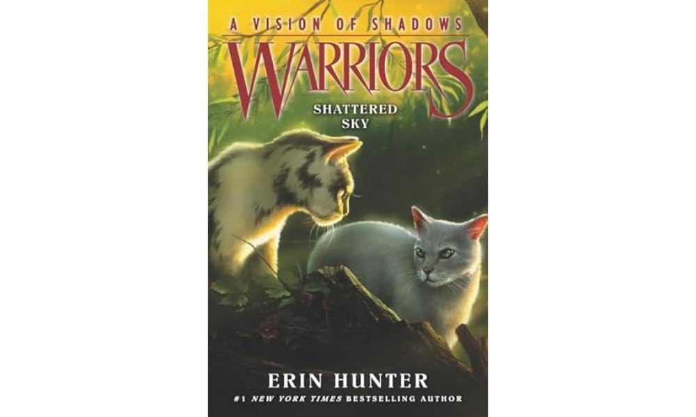 Warriors: A Vision of Shadows #3: Shattered Sky: An Action-Packed Fantasy Novel About Warrior Cats Fighting to Save Their World for Children (Ages 8-12) cover image