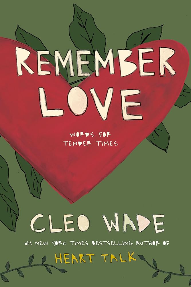 Remember Love: Words for Tender Times cover image