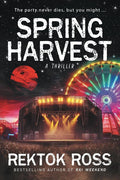 Spring Harvest: An Absolutely Addictive Supernatural Psychological Thriller (Dark Seasons Thriller Series) cover image