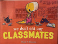 We Don't Eat Our Classmates (Penelope 2) cover image