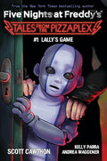 Lally's Game: An AFK Book (Five Nights at Freddy's: Tales from the Pizzaplex #1) cover image