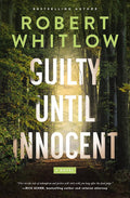 Guilty Until Innocent: A Legal Suspense cover image