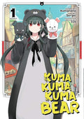 Kuma Kuma Kuma Bear (Manga) Vol. 1 cover image