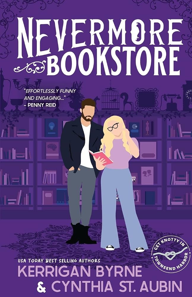 Nevermore Bookstore: A Hot, Kink-Positive, Morally Gray, Grumpy-Sunshine Romcom (Townsend Harbor) cover image
