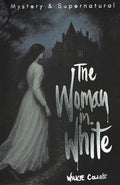 Woman in White (Tales of Mystery & the Supernatural) cover image