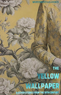 The Yellow Wallpaper and Other Stories from the 19th Century (Wordsworth Classics) cover image