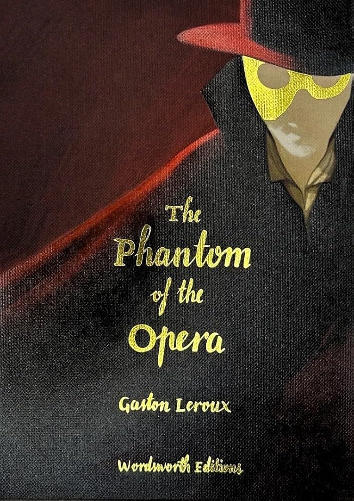 Phantom of the Opera (Wordsworth Collector's Edition) cover image