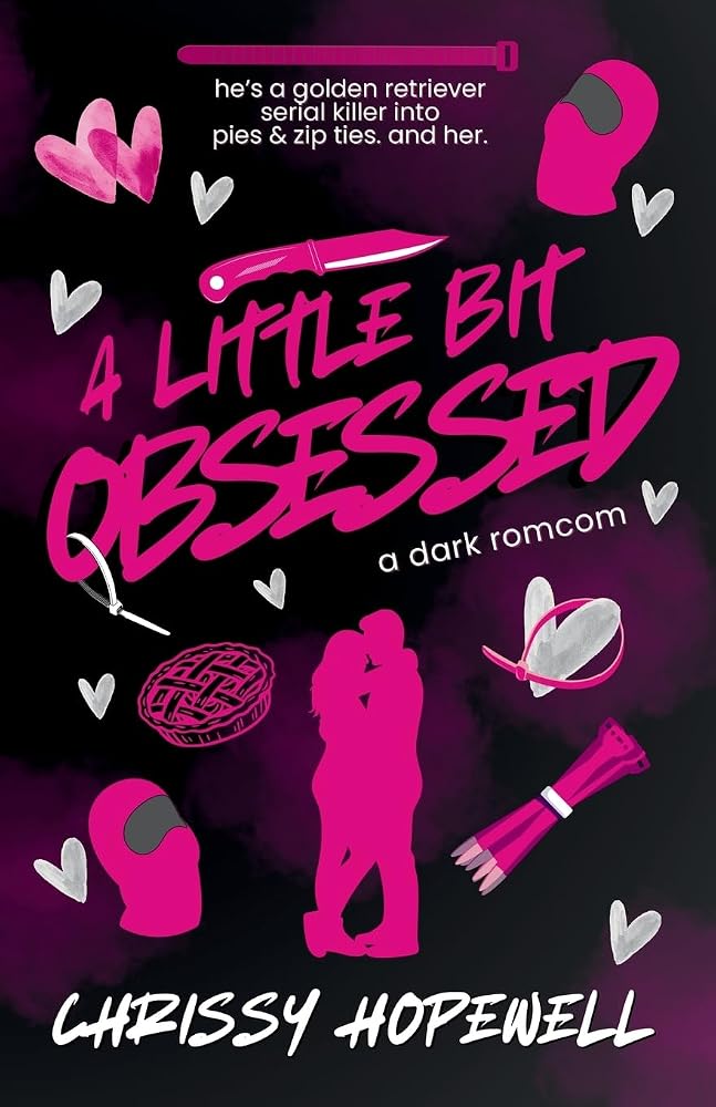 A Little Bit Obsessed (A Little Bit Unhinged Series) cover image