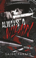 Always A Villain: A Dark Assassin Romance (Revenge Duet) cover image