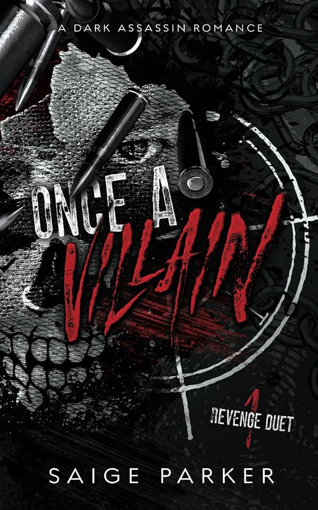 Once A Villain: A Dark Assassin Romance (Revenge Duet) cover image