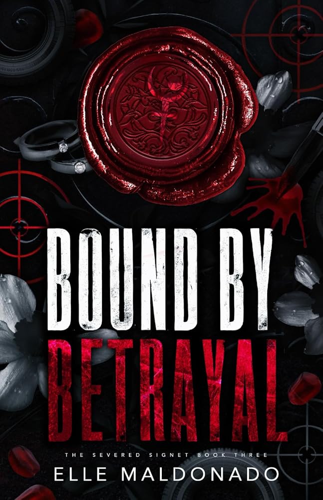 Bound by Betrayal (The Severed Signet) cover image