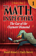 The Math Inspectors: Story One - The Case of the Claymore Diamond cover image