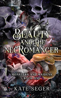 Beauty & the Necromancer (Twilight & Thorn) cover image