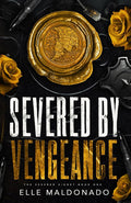 Severed by Vengeance: A Dark Romance (The Severed Signet) cover image
