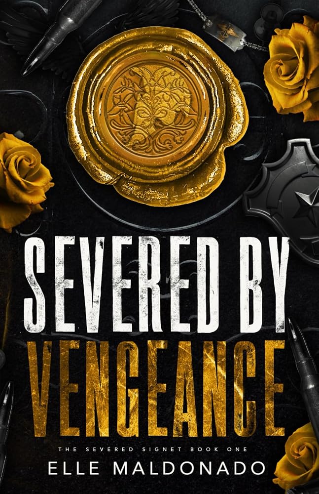 Severed by Vengeance: A Dark Romance (The Severed Signet) cover image