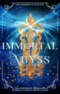 The Immortal Abyss (Volume 2) (The Threshold Duology) cover image