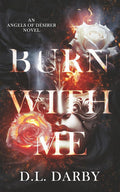Burn With Me (Angels of Désirer) cover image