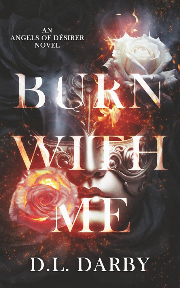 Burn With Me (Angels of Désirer) cover image