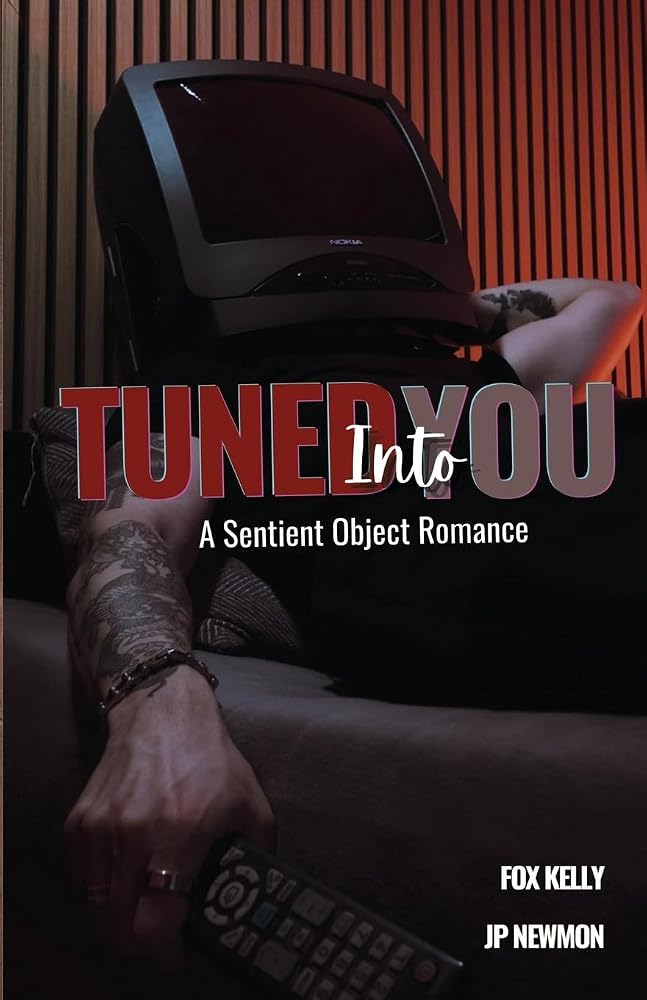 Tuned Into You: A Sentient Object Romance cover image