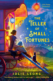 The Teller of Small Fortunes | Julie Leong