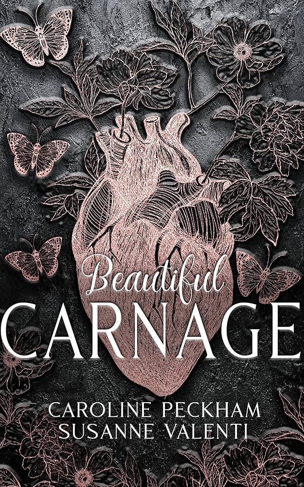 Beautiful Carnage (Dark Empire Book 1) - Caroline Peckham - Susanne Valenti