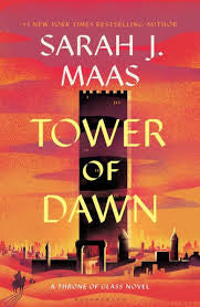 Tower of Dawn (Throne of Glass Series #6) | Sarah J. Maas