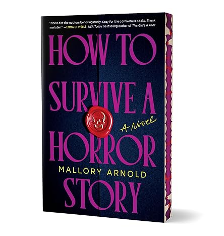 How to Survive a Horror Story | Mallory Arnold
