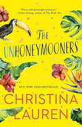 The Unhoneymooners | Christina Lauren
