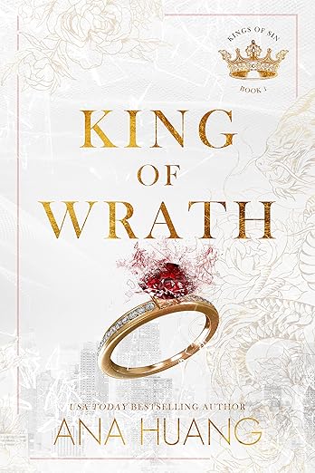 King of Wrath | Book 1 of the King Series | Ana Huang