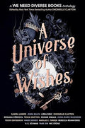 A Universe of Wishes | Dhonielle Clayton