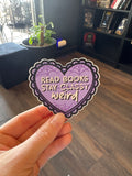 Read Books Stay Weird Sticker