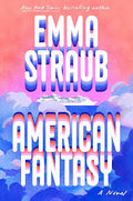 American Fantasy | Emma Straub