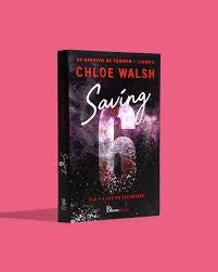 Saving 6 By Chloe Walsh