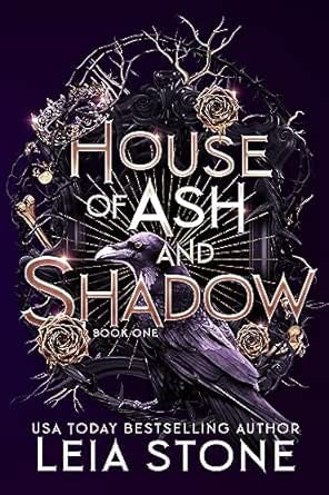 House of Ash and Shadow | Leia Stone