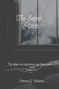 The Secret Place | Patricia J Williams
