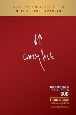 Crazy Love - Francis Chan