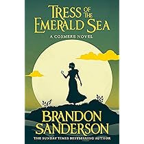 Tress of the Emerald Sea: A Cosmere Novel | Brandon Sanderson