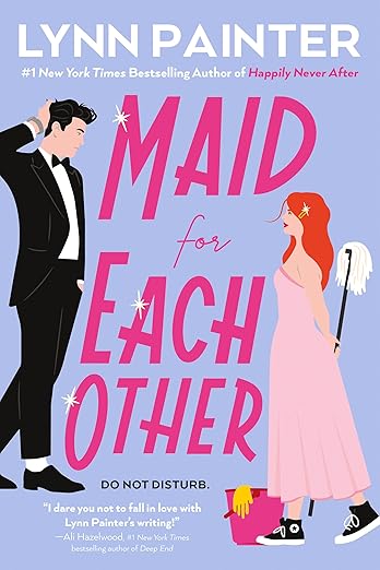 Maid for Each Other | Lynn Painter