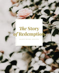 The Story of Redemption Vol. 4
