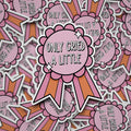 Only Cried A Little Badge Sticker