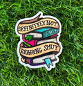 Definitely Not Reading Smut • Sticker