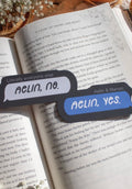 Meaggie Moos Aelin, No / Aelin, Yes Bookmark | Throne of Glass
