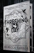 Pre-Order: Threshing Day (NOT BOOK 4) • Rebecca Yarros