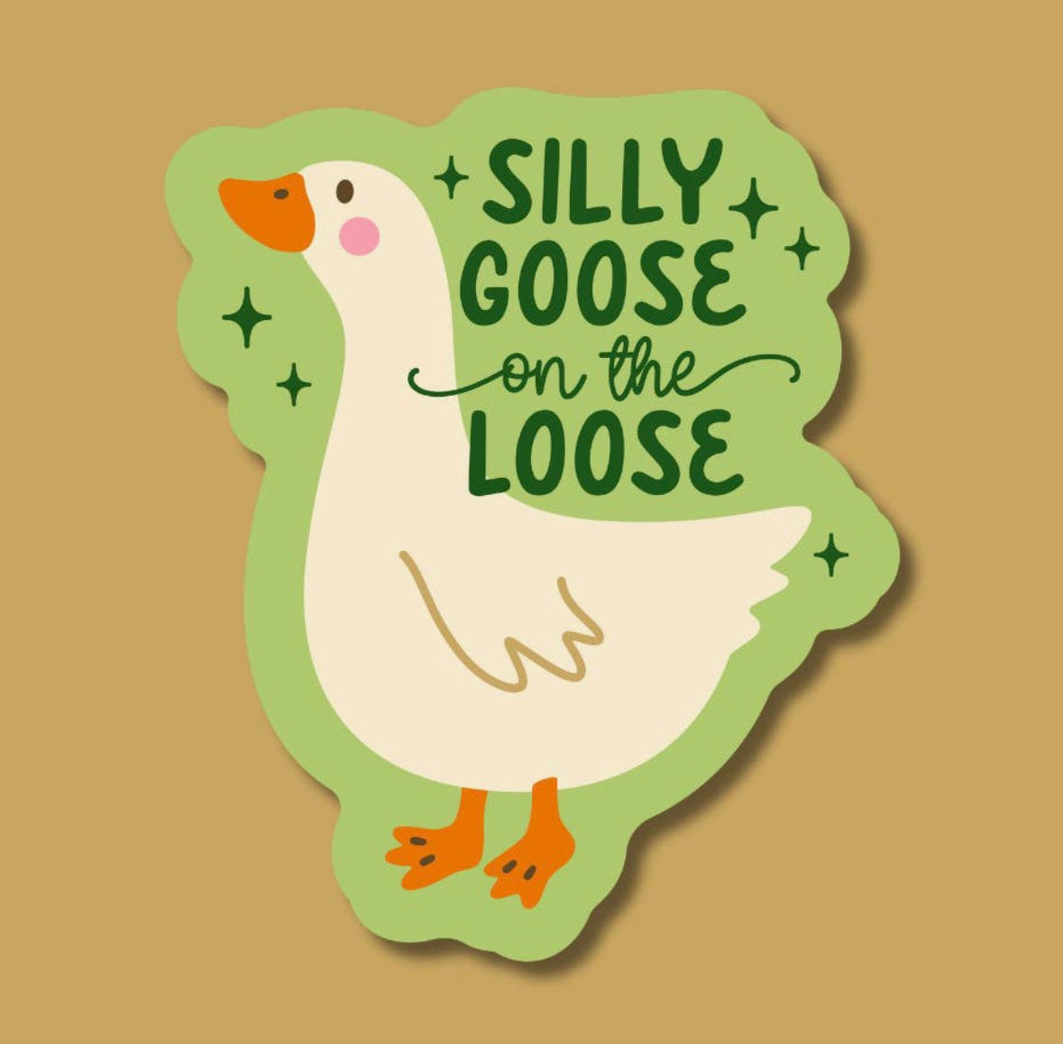 Silly Goose on the Loose Sticked