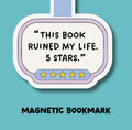 This Book Ruined My Life Magnetic Bookmark